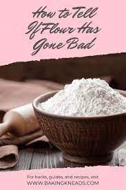 Please note the date of last review or update on all articles. How To Tell If Flour Has Gone Bad And How To Make It Last Longer Baking Kneads Llc