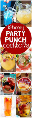 19 Party Punch Cocktail Recipes Crazy For Crust Alcohol Recipes Punch Cocktails Drinks Alcohol Recipes