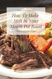 Melt In Mouth Pot Roast Recipe Video Instructions The Whoot Pot Roast Crock Pot Recipes Easy Pot Roast Recipes Rump Roast Crock Pot Recipes