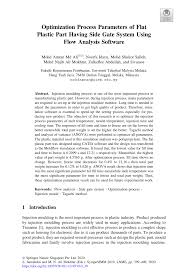 Ahmad kamal bin mat yamin; Pdf Optimization Process Parameters Of Flat Plastic Part Having Side Gate System Using Flow Analysis Software