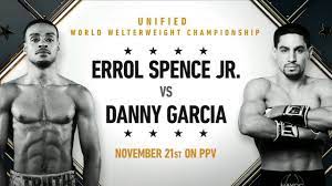 Errol spence jr., right, will look to defend his welterweight titles against danny garcia on saturday night. Spence Jr Vs Garcia 5 Dez 2020 Live Ubertragung Um Wieviel Uhr Prognose
