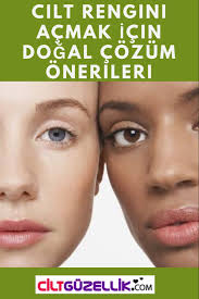 Dogal Yolla Cilt Rengi Nasil Acilir Cilt Rengi Acma Yontemleri Cilt Guzellik Cilt Rengi Cilt Beyazlatma Cilt Ipuclari