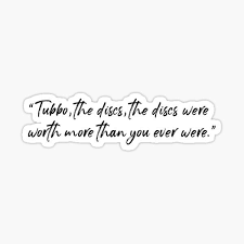 Tubbo The Discs The Discs Were Worth More Than You Ever Were Quote Sticker By Marxlaurel4 In 2021 Quote Aesthetic Quote Stickers Team Quotes