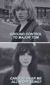 Can You Hear Me Major Tom Lyrics David Bowie Space Oddity Lana Del Rey Terrence Loves You Ldr Lana Del Rey Lana Del Rey Lyrics Short Subject