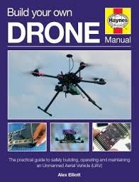 A Systematic Approach To Learning Robot Programming With Ros Haynes Cover Image Of Build Your Own Drone Manual Tap The Link For An Awesome Selection Of Drones And Build Your Own Drone Unmanned Aerial Vehicle Drone Design