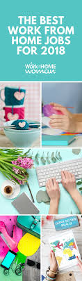 The Best Work From Home Jobs For 2021 Work From Home Jobs Home Jobs Working From Home
