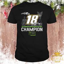 Kyle bush he's the winningest driver of this decade. Kyle Busch 2019 Monster Energy Nascar Cup Series Champion Shirt Sweater Hoodie And Ladies Shirt