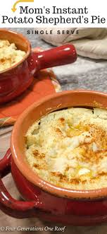 Mom S Single Serve Instant Potato Shepherd S Pie Recipe Instant Potatoes Microwave Recipes Dinner Easy Skillet Meals