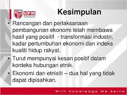 Yang jika diartikan secara umum merupakan sebuah proses timbal balik yang berupa sebuah hubungan atau bagian yang terjadi karena faktor proses, kepentingan yang sama danhubungan. Pembangunan Ekonomi Dalam Konteks Hubungan Etnik Di Malaysia Ppt Download