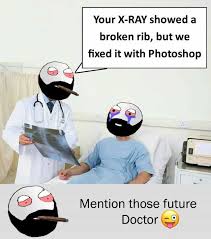 Check spelling or type a new query. Dopl3r Com Memes Your X Ray Showed A Broken Rib But We Fixed It With Photoshop Ti Mention Those Future Doctor