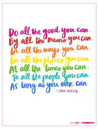 Do Good Quote By John Wesley Do Good Quotes Inspirational Words Quotes For Kids