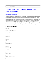 Jika dengan cara subtitusi langsung diperoleh bentuk tak tentu 0/0 atau. Contoh Soal Limit Fungsi Aljabar Dan Pembahasannya Studocu