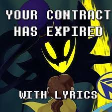 A Hat In Time Your Contract Has Expired Wit Song Lyrics And Music By Man On The Internet Arranged By Tapeylad On Smule Social Singing App
