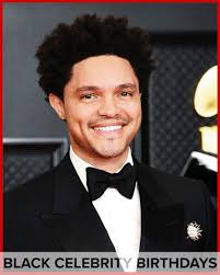Happy 41st Birthday, Trevor Noah! 🥳🥳