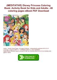 Reopening disney parks in florida: Meditative Disney Princess Coloring Book Activity Book For Kids And Adults 40 Coloring Pages Ebook Pdf