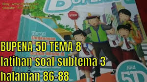 Jual bupena 5a 5b 5c 5d revisi 2017 erlangga / buku soal tematik sd kelas 5 dengan harga rp97.000 dari toko online joy books, kota surabaya. Pembahasan Bupena 5d Tema 8 Latihan Soal Subtema 3 Halaman 86 88 Youtube