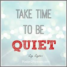 My Christmas Wish More Quiet Time At Home Foster2forever Zig Ziglar Quotes Inspirational Quotes Words