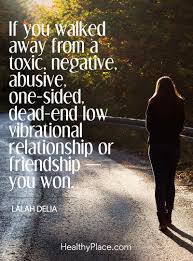 Abusive relationships do not last long. Quotes On Abuse Healthyplace