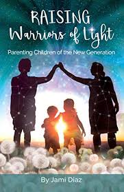 Here's a day in the life of ki. Raising Warriors Of Light Parenting Children Of The New Generation English Edition Ebook Diaz Jami Amazon De Kindle Shop