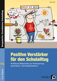 Die schüler machen sich gegenseitig komplimente und lernen so u.a. Positive Verstarker Fur Den Schulalltag Kl 5 6 Persen