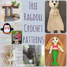 The pattern is easy to follow and has many pictures to help explain the steps. Ragdoll Style Crochet Patterns Crochet