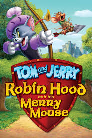 In the series, set in 1192, robin of locksley … Tom And Jerry Robin Hood Merry Mouse Full Movie Movies Anywhere