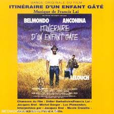 Itinéraire d'un enfant gâté (1988) il y a des jours. Itineraire D Un Enfant Gate Bof Francis Lai M10 Cd Place Des Libraires