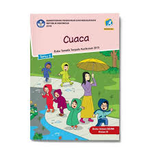 Check spelling or type a new query. Kemendikbud Republik Indonesia Buku Tematik Sd Kelas 3 Tema 5 Cuaca K13 Revisi 2018 By Yun Kusumawati Dan Panca Ariguntar Buku Edukasi Anak Terbaru Agustus 2021 Harga Murah Kualitas Terjamin Blibli