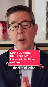 Keurig #DrPepper #CEO Tim Cofer says "you'll see us innovate" into #health  and #wellness subsegments. #business #food #drink