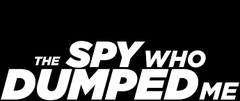 The Spy Who Dumped Me Netflix