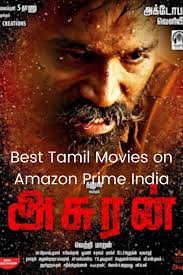 24 Best Tamil Movies On Amazon Prime India To Watch Right Now In 2020 Tamil Movies Movies Amazon Prime