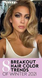 The 8 Breakout Hair Color Trends Of Winter 2021 Winter Hair Colour For Blondes Warm Hair Jennifer Lopez Hair Color