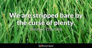 Bar, barn, barely, barrel, barrier, snack bar, embarrassed. Winston Churchill We Are Stripped Bare By The Curse Of