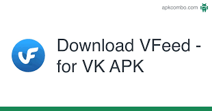 Android app by vk.com free. Vfeed For Vk Apk 2 3 7 Android App Download