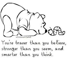 Discover and share you are stronger winnie the pooh quotes. Pin Von Cara Redding Auf Quotes And More Inspirierende Spruche Niedliche Zitate The Words