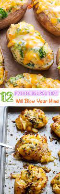 How To Cook Incredible Dishes Using Potatoes Possibilities Are Endless And Here Are The 11 Best Potato Recipes You Should Best Potato Recipes Recipes Cooking