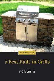 11 best built in gas grills of 2020