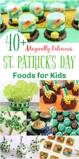 This year, consider making one (or all) of these fun irish inspired st. 40 Magically Delicious St Patrick S Day Foods For Kids Mom Does Reviews