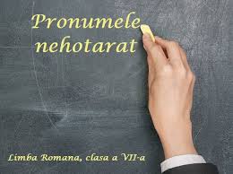 (însăși determină pronumele personal ea) maria însăși a scris compunerea. Pronumele Nehotarat Lectie Online Limba Romana Clasa A Vii A Examenultau