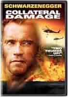 Amazon.com: Collateral Damage (Keepcase Packaging) : David Griffiths, Peter  Griffiths, Ronald Roose, Andrew Davis, Hawk Koch, Steven Reuther, Nicholas  Meyer, David Foster, Arnold Schwarzenegger, Elias Koteas, Francesca Neri,  Cliff Curtis, John Leguizamo,