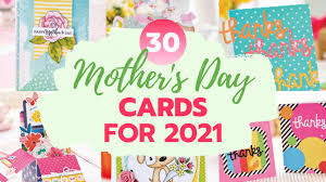 Mother's day was celebrated in the uk on sunday 22 march, which means it has already passed (albeit while in lockdown). Mother S Day Cards 30 Of The Best Projects For 2021 Papercrafter Blog