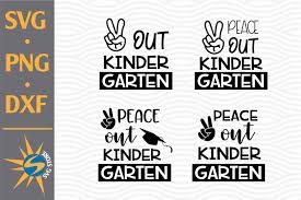 Free Free 196 Svg Last Peace Out Kindergarten Svg SVG PNG EPS DXF File