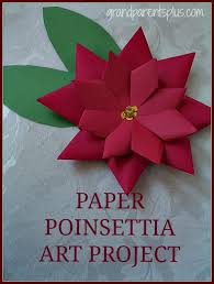 Paper Poinsettia Art Project Holiday Art Projects Christmas Art Projects Winter Crafts For Kids