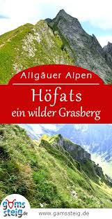 Die Hofats Ein Wilder Allgauer Grasberg Urlaubsreisen Oberstdorf Wandern Oberstdorf