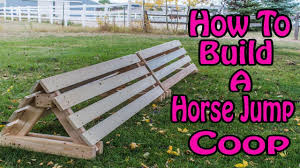 easy way to build a horse jump coop