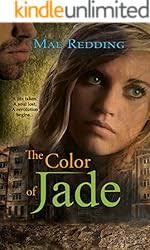 The Color of Jade: A Dystopian Romance (Jade Series Book 1) eBook :  Redding, Mae: Amazon.co.uk: Kindle Store