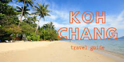 Koh Chang Island Travel and Tourist Guide - UPDATED May 18, 2024