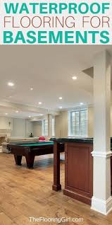 If you want the look of wood without the risks, opt for laminate flooring. The 10 Best Basement Flooring Options The Flooring Girl