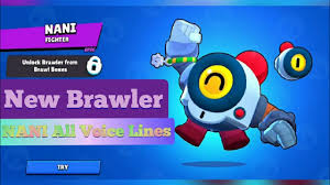 Nani is an epic brawler and it's now available! Nani Voice Lines Brawl Stars Youtube