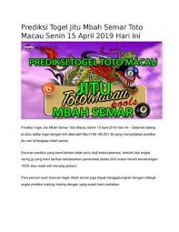 Prediksi Togel Jitu Mbah Semar Toto Macau Senin 15 April 2019 Hari Ini By Prediksi Jitu Mbah Semar Issuu